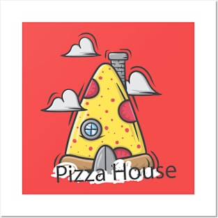 pizza house Posters and Art